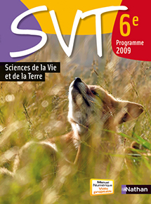 Sciences de la Vie et de la Terre 6e - &Eacute;dition 2009